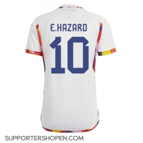Belgien Eden Hazard #10 Borta Matchtröja VM 2022 Kortärmad